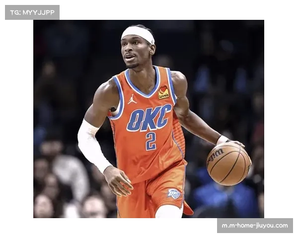 亚历山大35分末节12分锁定胜局，MVP级表现成雷霆胜负风向标